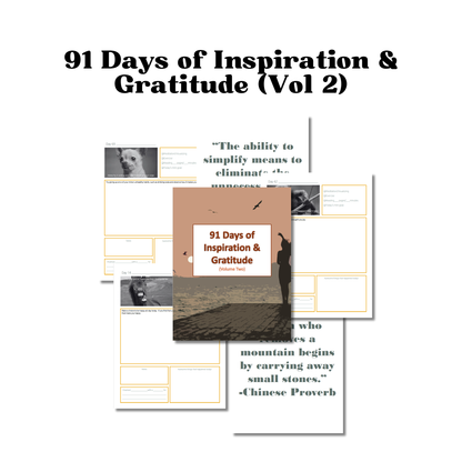 91 Days of Inspiration & Gratitude (Vol 2)